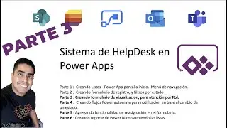 Parte III - Sistema Helpdesk en Power Apps, mostrar botones por rol y actualizar su estado