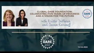 Global DARE Foundation Celebrating Five Years of Progress and a Vision for the Future