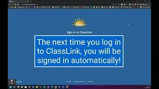 ClassLink Auto Launch
