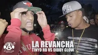 LA REVANCHA: Tinyo RD VS Diddy Glow
