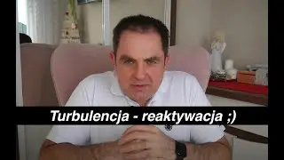 lecimy dalej... Turbulencja reaktywacja (2.0)