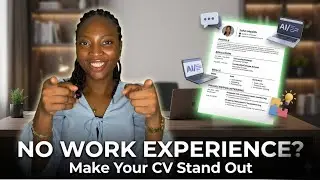 How to Make Your CV Stand Out with No Work Experience