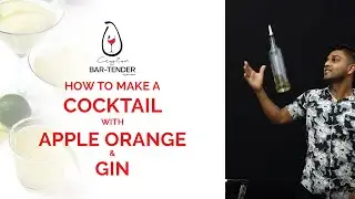 How to Make a Cocktail With Apple Orange & Gin