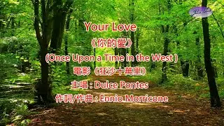 《好歌推薦》Your Love《你的愛》《電影:狂沙十萬里》配樂-(中英字幕)-HD1080p