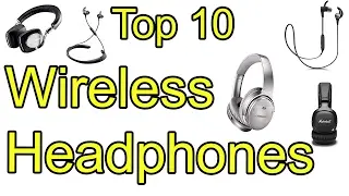 Top 10 Best Wireless Headphones 2017