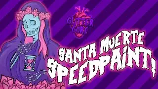 Mixed Media Timelapse - Santa Muerte