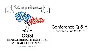 CGSI Conference Q & A   (Recorded June 28, 2021)