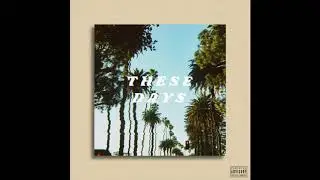 These Days (Bread.Man & Mal the Oddity)