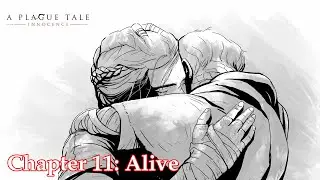 A Plague Tale Innocence | Chapter 11 -  Alive [No comments]