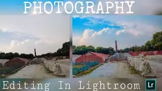 Nature Photography Editing in lightroom|| Smooth Colour Tone || Adobe Lightroom||