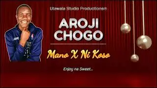 Aroji Chogo - Mano Ex ni Koso || Official Audio