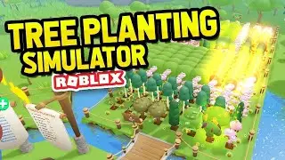 🌲Симулятор ПОСАДКИ ДЕРЕВЬЕВ в Роблоксе + КОДЫ🌲 Roblox Tree Planting Simulator + CODES🌲