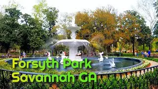 Walking Tour of Forsyth Park in Savannah GA