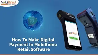 How To Make Digital Payment In MobiRinno Retail Software.