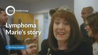 The Priory Hospital - Lymphoma: Marie's story