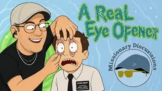 An Eye Opener for the LDS/Mormon Missionaries
