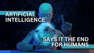 AI IS GETTING MORE DANGEROUS!!  IS ARTIFICIAL INTELLIGENCE GOING TO KILL US