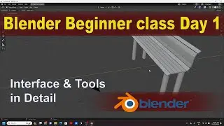 Blender Tutorial for Complete Beginners - Part 1(Interface, Tools & Navigation)