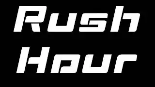Rush Hour