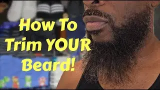 How To Trim Your Beard... Blerd On A Budget