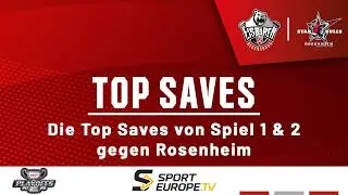 TOP SAVES - Die besten Saves aus Spiel 1 & 2