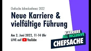 Die Chefsache Jahreskonferenz 2022 als Video