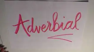 Episode 36 : Adverbials