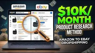 This Product Research Method Will Make You $10K/Month — Amazon to eBay Dropshipping