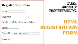 How to Create Registration Form in HTML | Simple HTML Form -- Easy Step (2021)