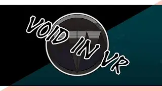 Void in VR - A VRChat Story