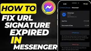 How To Fix URL Signature Expired in Messenger | Easy Working Method