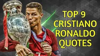 TOP 9 CRISTIANO RONALDO QUOTES || TELENT IS NEVER ENOUGH... || motivation quotes