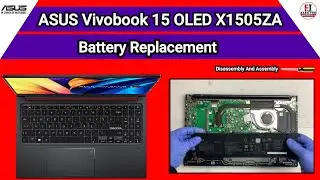 How To Replace Battery ASUS Vivobook 15 OLED X1505ZA /  Disassembly &Assembly