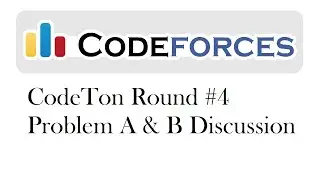 CodeTon Round #4 (Div1 + Div 2) | Problem A, B Solution with Code explanation | Hindi