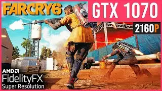 Far Cry 6 (4K) - AMD FSR - GTX 1070 | 2160p (PC Gameplay Benchmark)