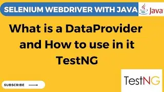 TestNG Tutorial #7 What is a DataProvider and how to use DataProvider in TestNG