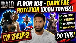 FLOOR 108 Doom Tower HARD Dark Fae Rotation! Raid: Shadow Legends F2P