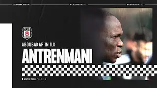 Aboubakar'ın İlk Antrenmanı 🤙🏿 | Günün Antrenmanı | 25 Ocak