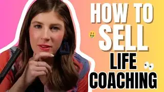 Life Coach Certification: Why I Did It, How It's Helped and Tips for Selling Coaching