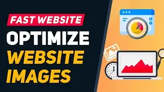 FASTER Website SPEED by Optimizing IMAGES 🏞️ Website Best Practices
