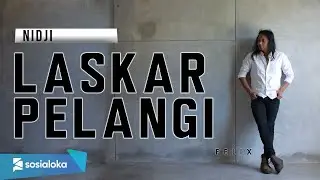 FELIX IRWAN | NIDJI - LASKAR PELANGI