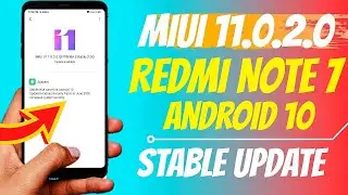Redmi Note 7 & Note 7s Miui 11.0.2.0 Stable Update | Miui 11.0.2.0 Redmi Note 7s | Android 10