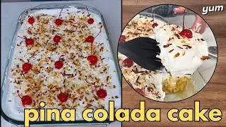 You NEED to try this pina colada cake