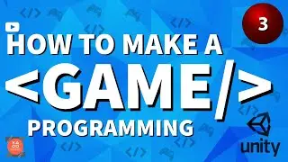 How to make a Video Game - Game Programming `03 (2021).