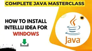 How to Install Intellij IDEA for Windows |  Installing Intellij IDEA for Windows | intelliJ IDEA