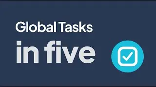Global Tasks in Five