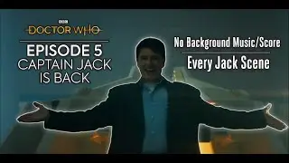 Doctor Who | Fugitive of the Judoon | Captain Jack Harkness Returns (All Scenes) [No Music]