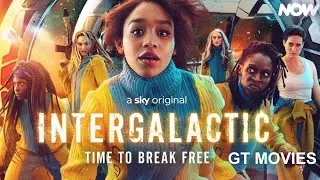 Intergalactic Official Trailer (2021)