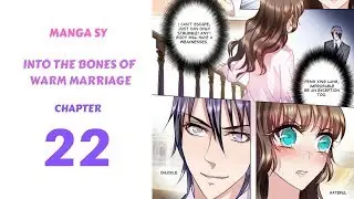Into The Bones Of Warm Marriage Chapter 22-Yi Qin With Ulterior Motives