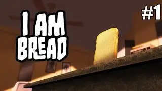 I Am Bread: Ep. 1 | PURE GAMER RAGE!!